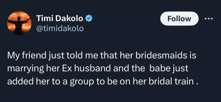 'Bridesmaid is getting married to my friend's ex-husband, adds her to bridal train' - Timi Dakolo expresses shock