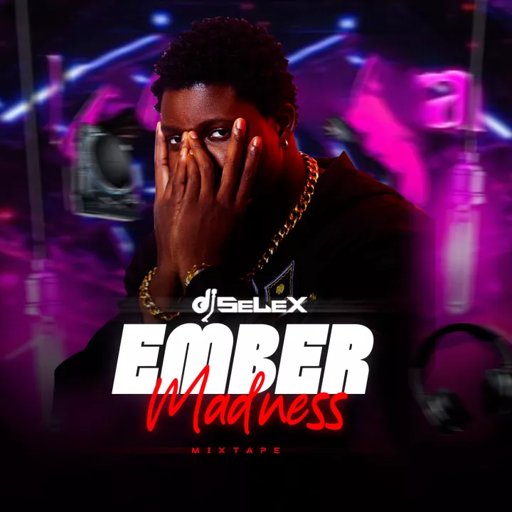 DJ Selex - Ember Madness Mixtape