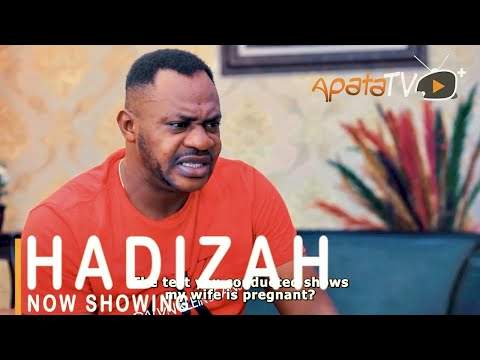 Yoruba Movie: Hadizah (2021)