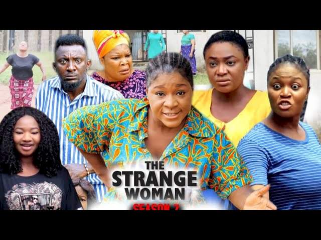 The Strange Woman (2021) Part 7 The Strange Woman (2021) Part 7