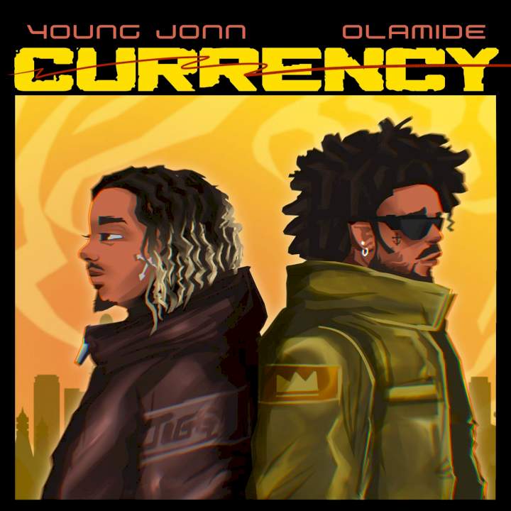 Currency (feat. Olamide)