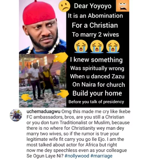 Actor Uche Maduagwu tackles Yul Edochie for welcoming son with his second wife, actress Judy Austin Moghalu