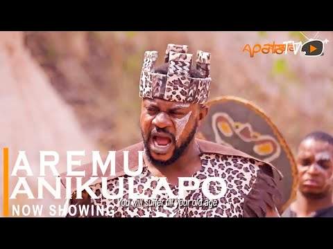 Yoruba Movie: Aremu Anikulapo (2022)