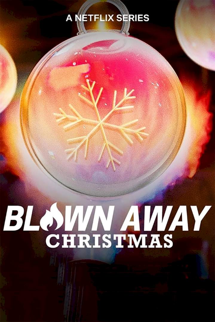 Blown Away: Christmas Season 1