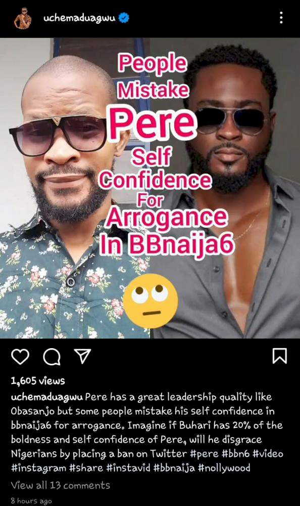 BBNaija: 'Pere has great leadership qualities like Obasanjo but people mistake it for arrogance' - Uche Maduagwu