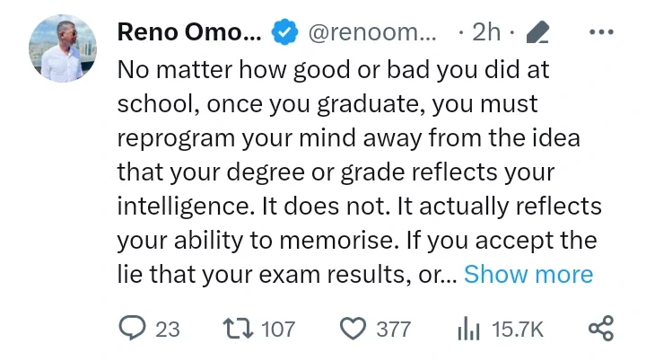 Graduating school does not define intelligence; reshape your mindset - Reno Omokri