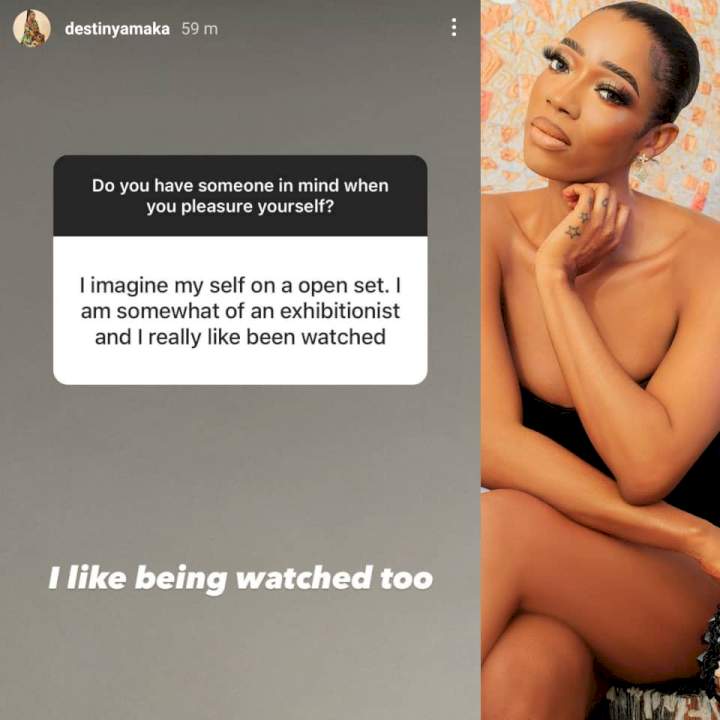 OAP Destiny Amaka reveals she likes being watched when she pleasures herself