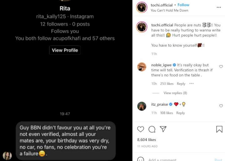 'No cars, no fans, no verification badge, you're a failure' - BBNaija's Tochi shares chat from troll