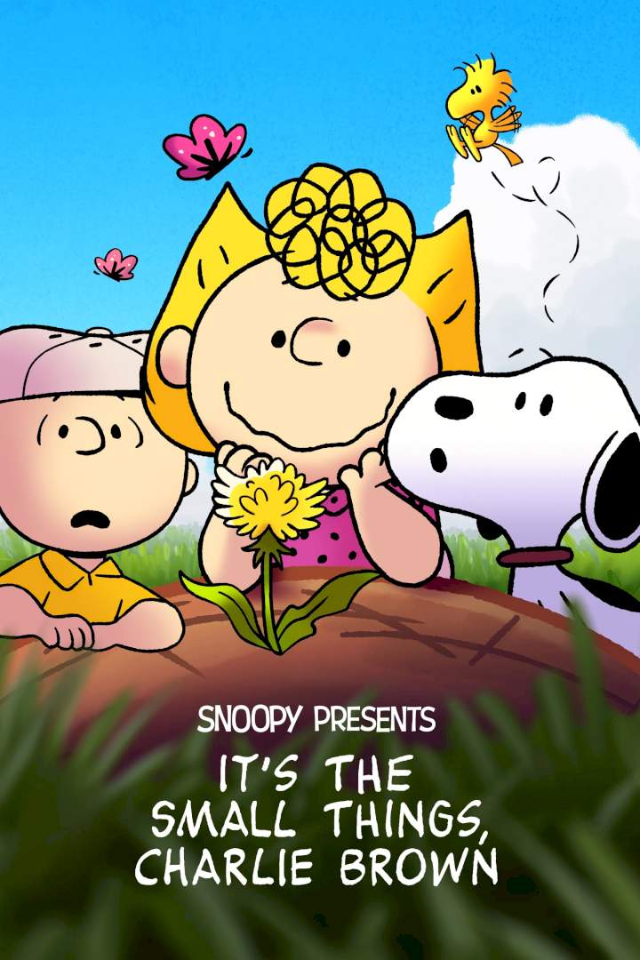 Snoopy Presents: It's the Small Things, Charlie Brown (2022) - Netnaija Movies