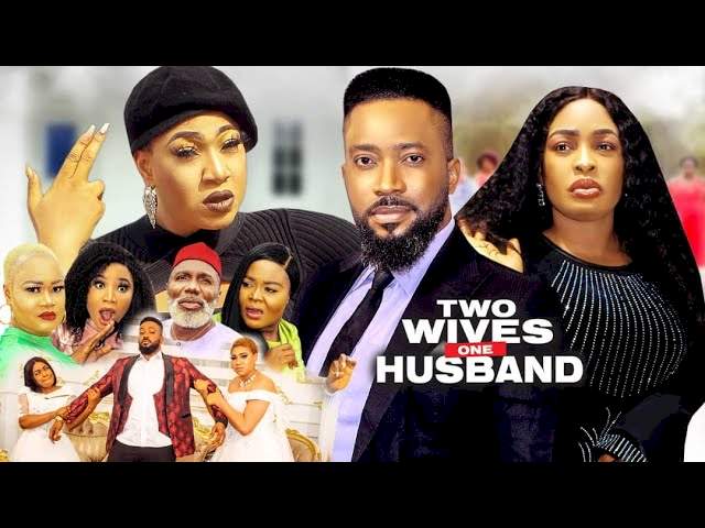 Two Wives One Husband (2022) (Part 7)