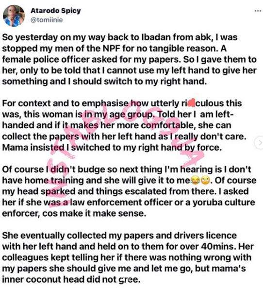 Lady narrates encounter with policewoman who fell out with her because she presented her papers to her with left hand