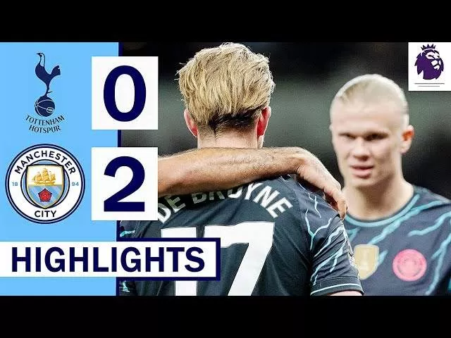 Tottenham Hotspur 0 - 2 Manchester City (May-14-2024) Premier League Highlights