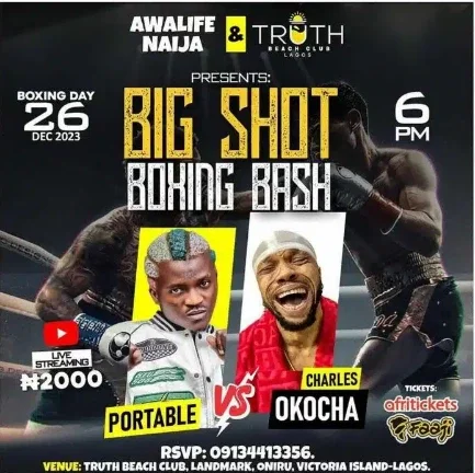 'My Bet Is on Portable' - Reactions as Portable Posts Flyer of Fight Between Him And Charles Okocha
