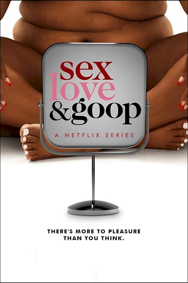 Sex, Love & goop Season 1