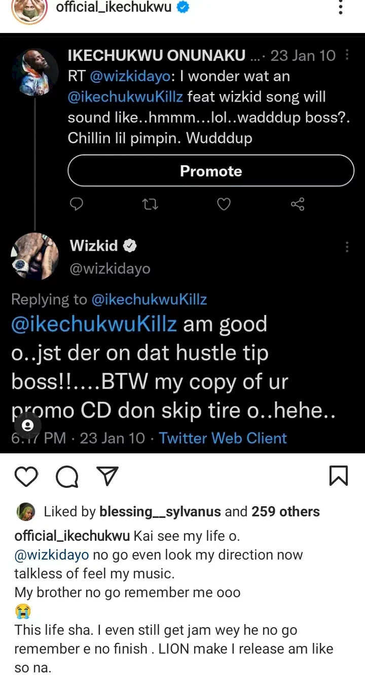 'Him no go even look my direction now' - Singer, Ikechukwu says as he shares old tweet of Wizkid feeling his songs