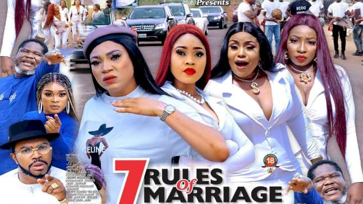 7 Rules of Marriage (2021) Part 3 7 Rules of Marriage (2021) Part 3