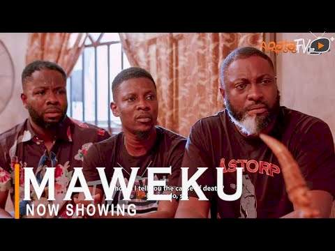 Yoruba Movie: Maweku (2022)