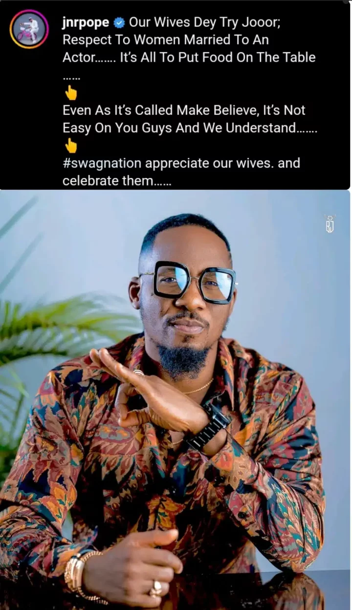 Why you should respect any woman married to an actor - Junior Pope