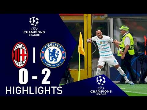 AC Milan 0  -  2 Chelsea (Oct-11-2022) Champions League Highlights
