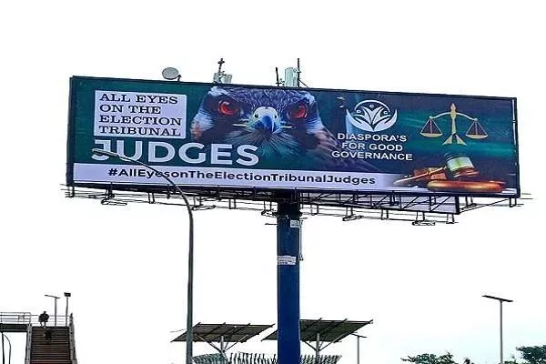 Federal Government Sacks Advertising Panel for permitting "All eyes on the election tribunal" billboard