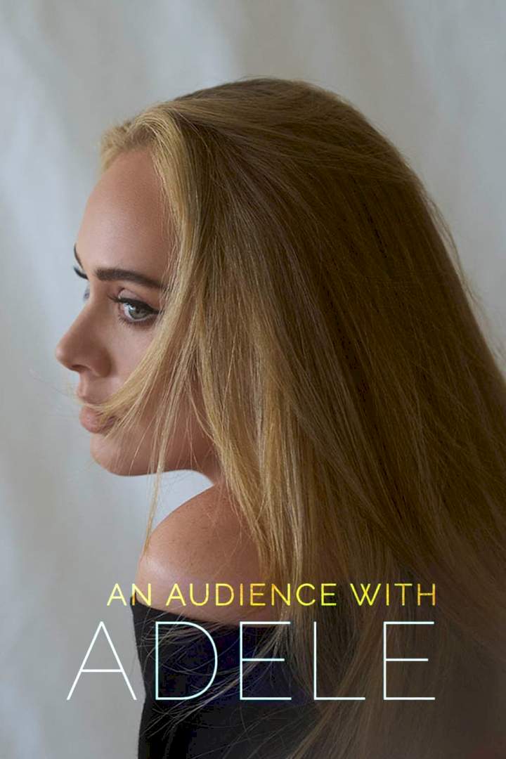 An Audience with Adele (2021) - Netnaija Movies
