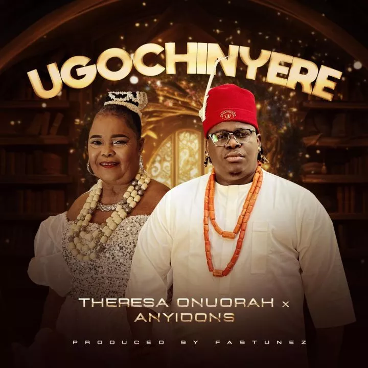 Ugochinyere (feat. Anyidons)