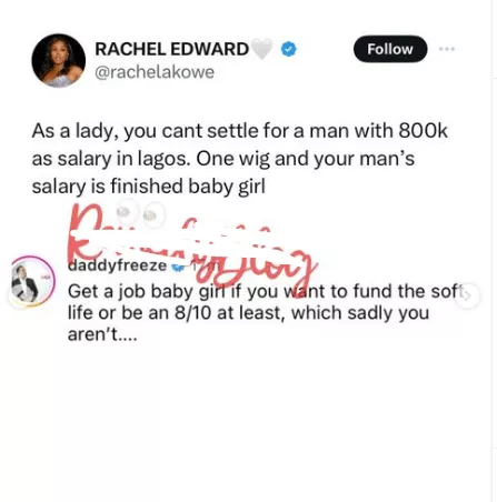 'Get a Job, you're not even an 8/10' - Daddy freeze roasts Rachel for belittling N800K salary