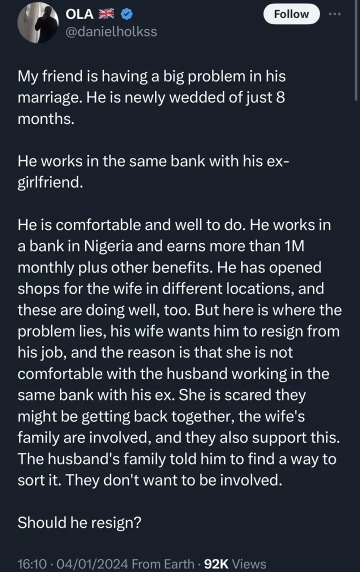 New husband in a dilemma as wife asks him to quit banking job because his ex-girlfriend works there