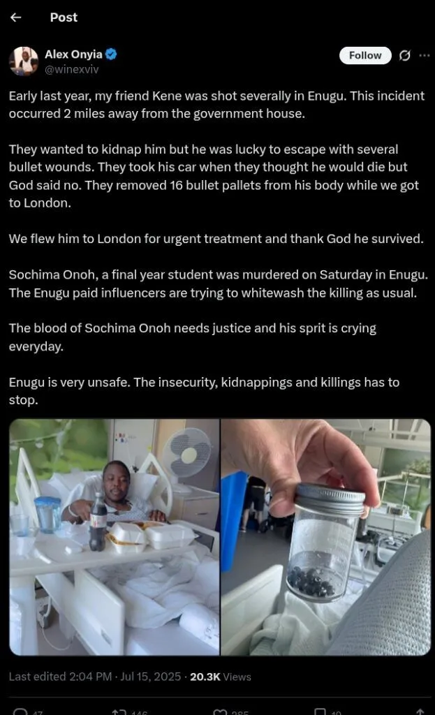 Man laments insecurity in Enugu as kidnappers shoot friend, 16 bullets removed