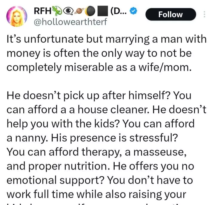 "Marrying a man with money is often the only way to not be completely miserable as a wife/mom" Woman says and gives reasons