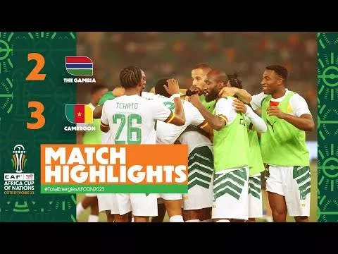 Gambia 2 - 3 Cameroon (Jan-23-2024) Africa Cup of Nations 2023 Highlights