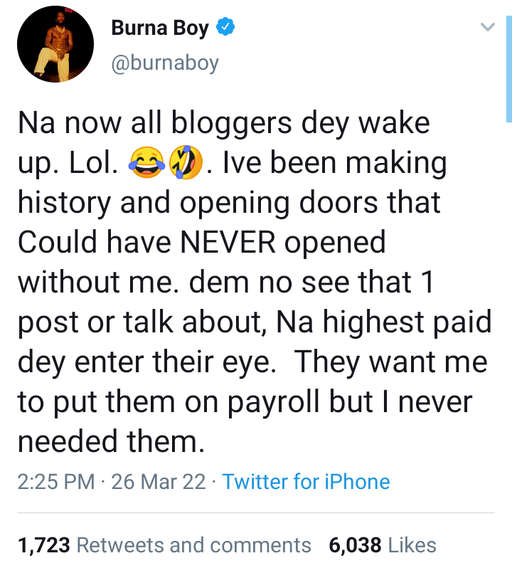 Burna Boy sends message to bloggers as he reacts to backlash that follows his 'highest paid artiste' claim