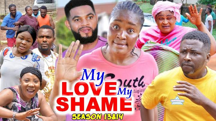 Nollywood Movie: My Love My Shame (2021) (Parts 13 & 14)