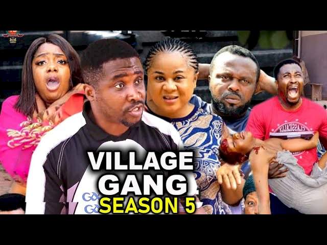 Village Gang (2022) Part 5