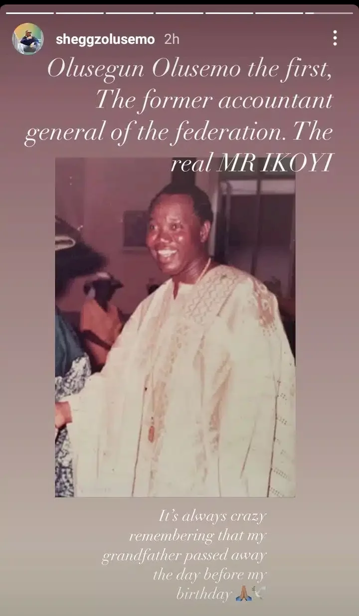 'The real Mr Ikoyi' - Sheggz remembers late granddad 27 years after demise