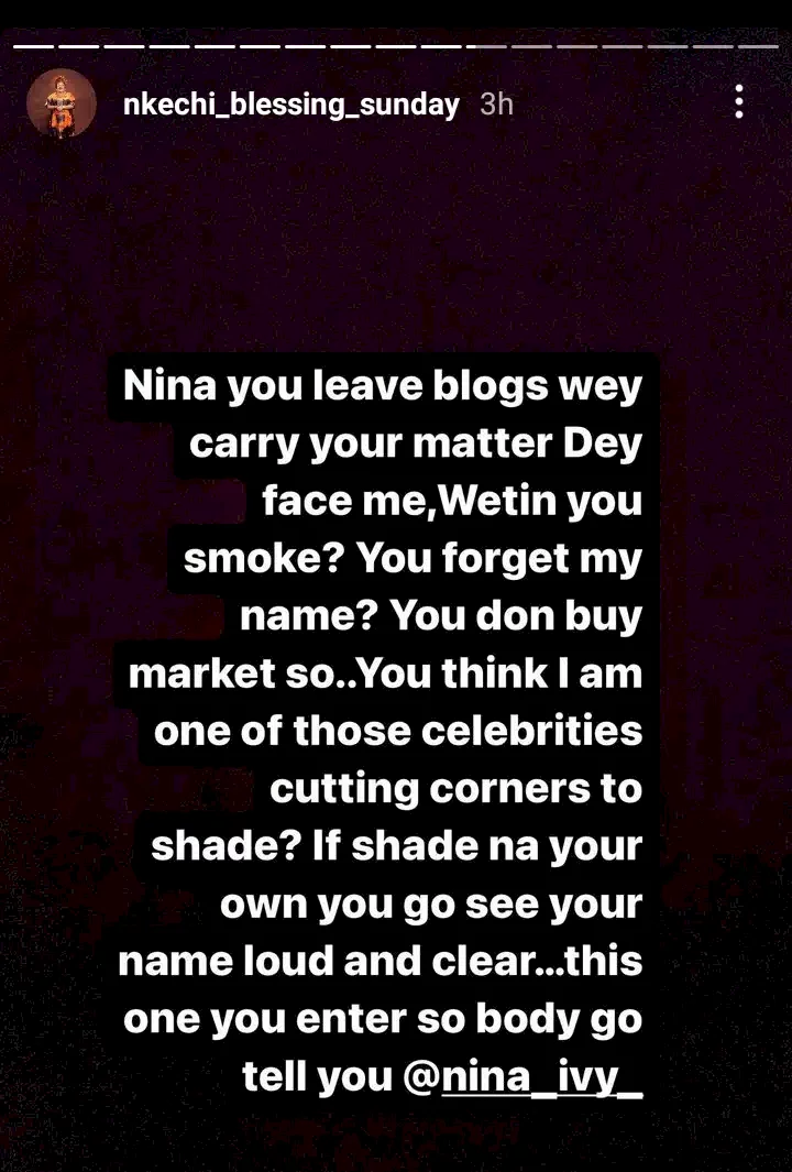'Ogun go kee you!' - Nkechi Blessing heavily roasts Nina Ivy for calling her out