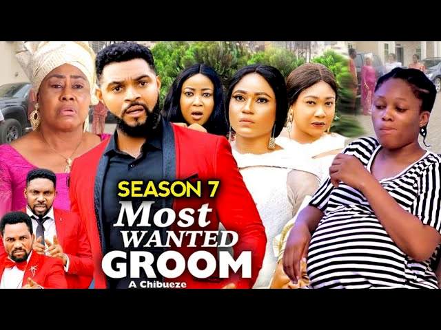 Most Wanted Groom (2022) Part 7