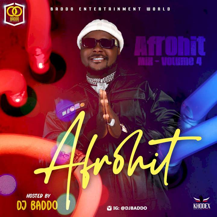 DJ Baddo - Afrohit Mix (Vol. 4)