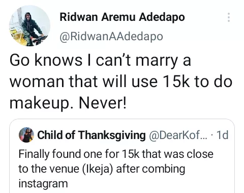 Lady clashes with man who says he will never marry a woman who spends N15k on makeup