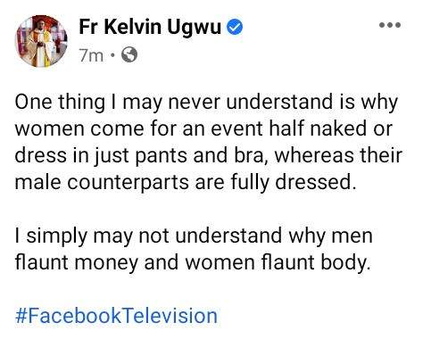 'I don't understand why women come for an event half naked whereas their male counterparts are fully dressed' - Nigerian priest laments