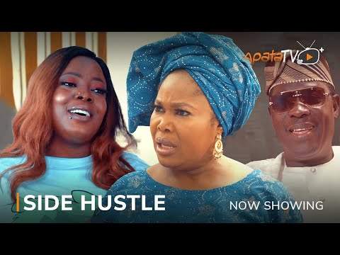 Yoruba Movie: Side Hustle (2023)