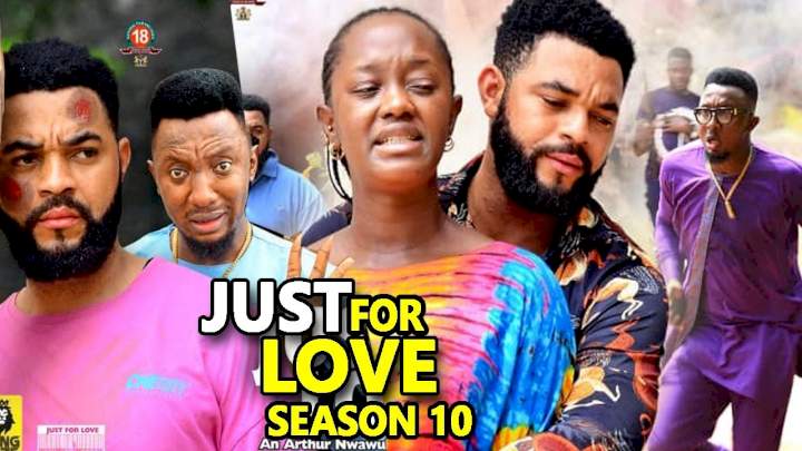 Just For Love (2022) Part 10