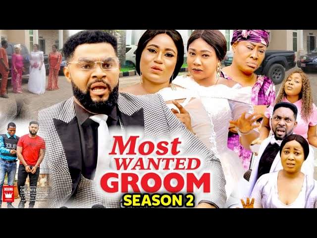 Most Wanted Groom (2022) (Part 2)