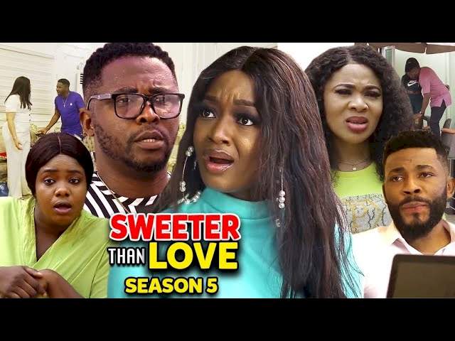 Nollywood Movie: Sweeter Than Love (2022) (Part 5 & 6)