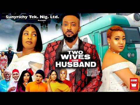 Two Wives One Husband (2022) (Part 9)