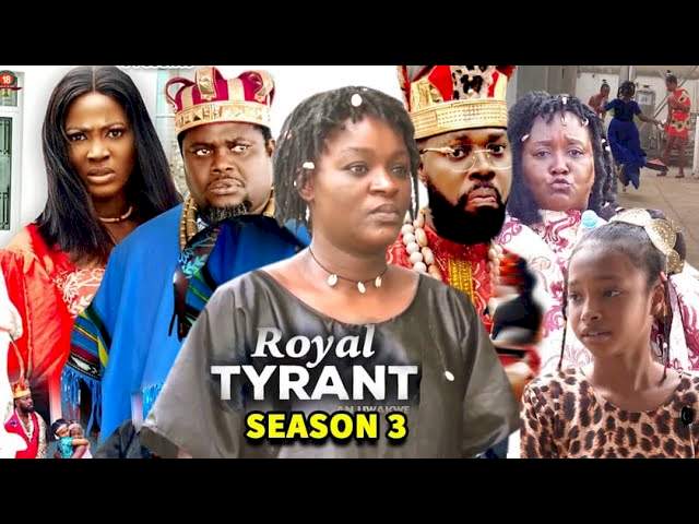 Nollywood Movie: Royal Tyrant (2022) (Part 3 & 4)