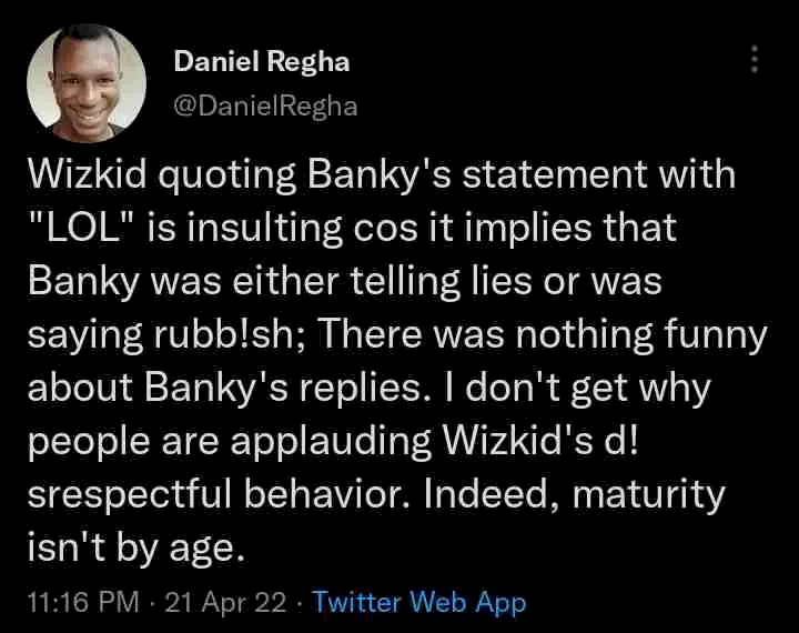 'Quoting Banky's statement with 'LOL' is insulting, implies he's lying or saying rubbish' - Man tackles Wizkid