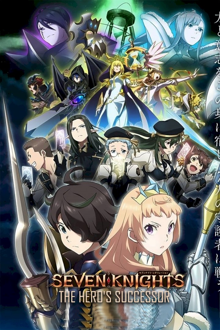 Seven Knights Revolution: The Hero's Successor Season 1 Episode 1 Seven Knights Revolution: The Hero's Successor Season 1 Episode 1