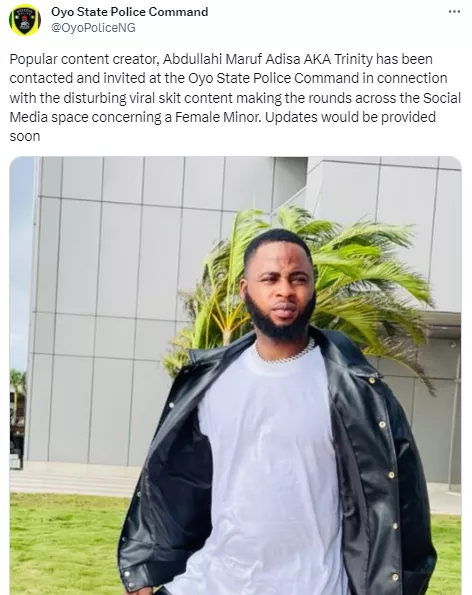Update: Oyo state police command invites skit maker, Trinity Guy, over his skit involving a female m!n0r