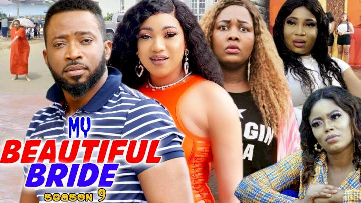 My Beautiful Bride (2021) Part 9 My Beautiful Bride (2021) Part 9